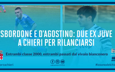 Sbordone e D’Agostino, due ex Juve a Chieri per rilanciarsi