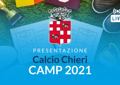 Presentazione live per il nuovo Calcio Chieri Camp 2021