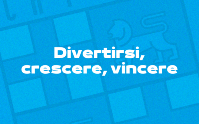 Divertirsi, crescere, vincere